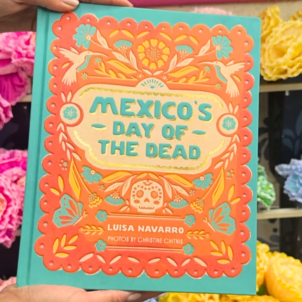Mexico's Day of the Dead Book Signed By Luisa Navarro – Mexico In